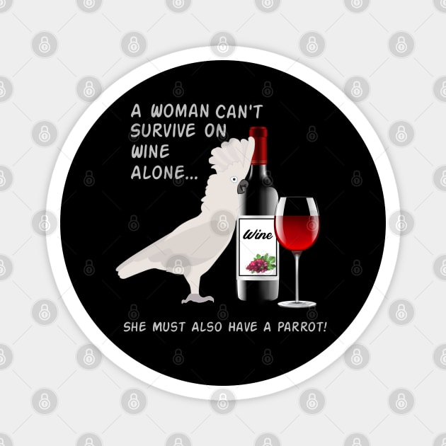 Umbrella Cockatoo Parrot Wine Loving Drinking Magnet by Einstein Parrot